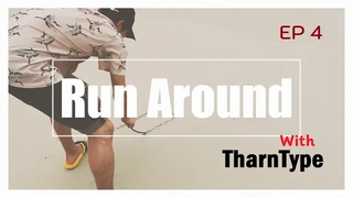 Run Around with TharnType ไปวิ่งเล่นกับพี่รัน EP 4 TharnTypeTheSeries