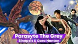 Drakor Parasyte The Grey - Subtitle Indonesia Full Episode 1 - 6