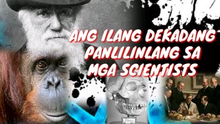 ANG ILANG DEKADANG PANLILINLANG SA MGA SCIENTISTS | Tenrou21