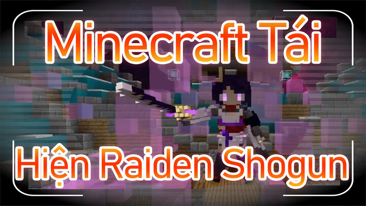 Minecraft Tái Hiện Raiden Shogun