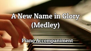 A New Name In Glory Medley