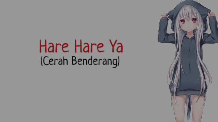 Hare Hare  ya~(cerah benderang)