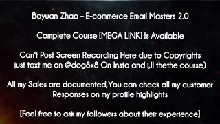 Boyuan Zhao  course - E-commerce Email Masters 2.0 download