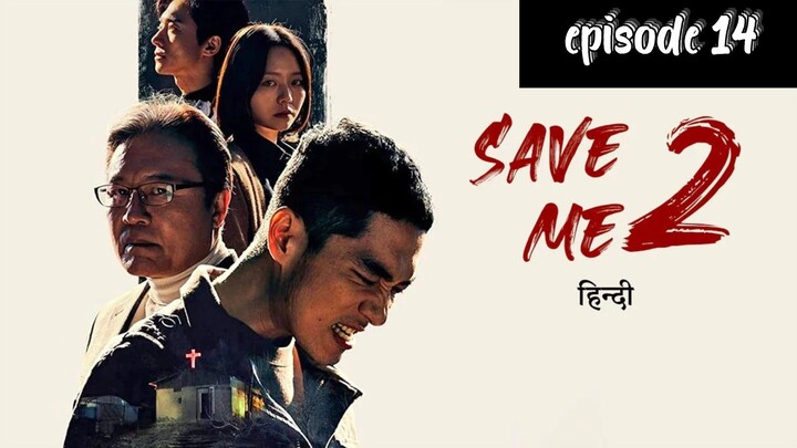 save me 2 //episode 14 (Hindi dubbed) full episode