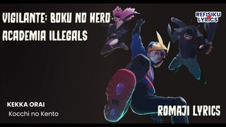 Kocchi no Kento - Kekka Orai  OP Vigilante: Boku no Hero Academia Illegals Romaji Prompter Lyrics