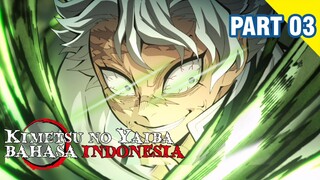 [DUB INDO] TEBASAN PENGHAPUS DOSA!!! Kimetsu no Yaiba S4 PART 03