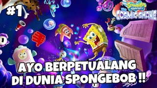 AYO BERPETUALANG DI DUNIA SPONGEBOB !! - SPONGEBOB SQUAREPANTS : THE COSMIC SHAKE INDONESIA (PART1)