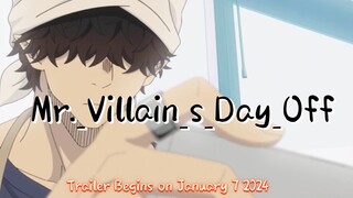 Mr._Villain_s_Day_Off_-_TrailerKyuujitsu_no_Warumono-sanBegins_on_Jan_7,_2024