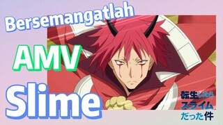 [Slime]AMV | Bersemangatlah Slime