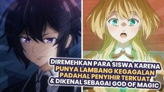 Renkarnasi Penyihir Terkuat Dengan Lambang Terlemah | Alur Cerita Anime Shikkakumon no Saikyou Kenja