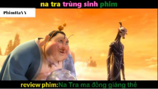 tTóm Tắt Na Tra Ma đồng giáng 2019 #phimhayyyyyy