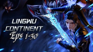 Lingwu Continent Eps 1-30 Sub Indo Hd