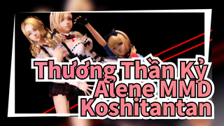 Thương Thần Kỷ MMD - Alene (Mẫu mới) x Koshitantan ~