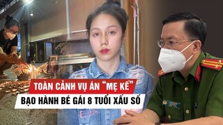 "Mẹ kế" khai nhận đánh bé gái 8 tuổi xấu số bằng roi mây và gậy gỗ