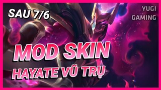 Mod Skin Hayate Tử Thần Vũ Trụ Sau 7/6 Mới Nhất Mùa 22 Có Hiệu Ứng Không Lỗi Mạng | Yugi Gaming