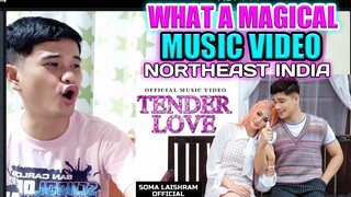 TENDER LOVE - @Soma Laishram | NORTHEAST INDIA | FILIPINO REACTION VIDEO