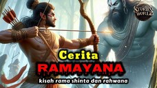 CERITA RAMAYANA : Kisah dewi shinta yang di culik rahwana dan di selamatkan oleh sang rama