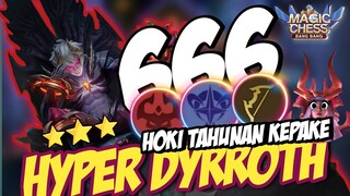 HYPER DYRROTH 666 VS WANWAN B3 VS FREYA GUNNER ! 6 ARCHER 6 ABYSS 6 ASTRO ! MAGIC CHESS