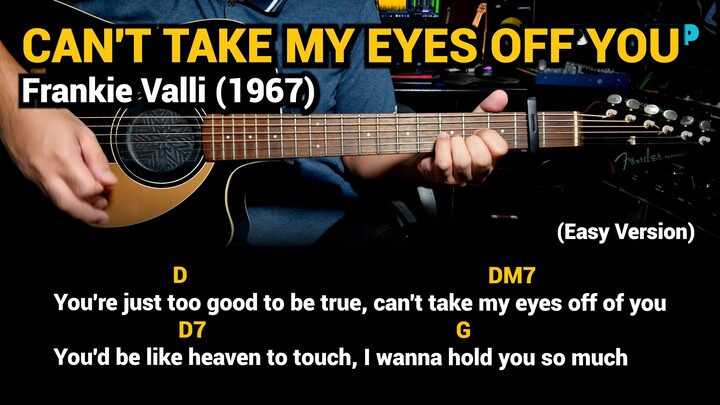 Can't Take My Eyes Off You - Frankie Valli (1967) (Easy Guitar Chords Tutorial with Lyrics) Part 1
