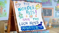 Wonder Pets | Save the Loch Ness Monster