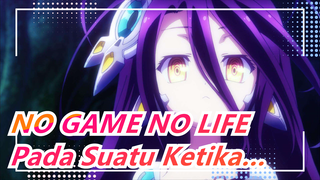 [AMV NO GAME NO LIFE /Epik&Sedih] SuatuKetikaAdaPasanganYangSangatKuatTapiTakPernahMenang