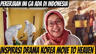 PEKERJAAN INI TIDAK ADA DI INDONESIA| INSPIRASI  DRAKOR MOVE TO HEAVEN