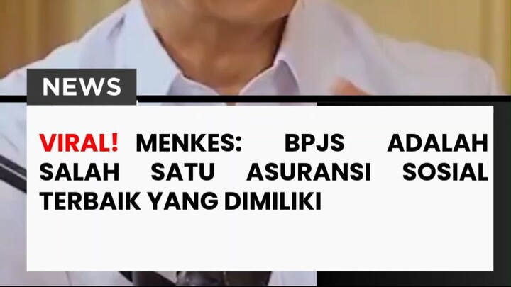 menkes berkata BPJS pelayanan terbaik
