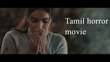 Naayaadi Tamil Horror Movie #Horror