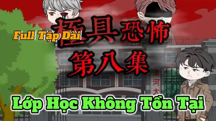( Full Tập Dài ) Lớp Học Không Tồn Tại | Hoạt Hình Kinh Dị | Win Vietsub