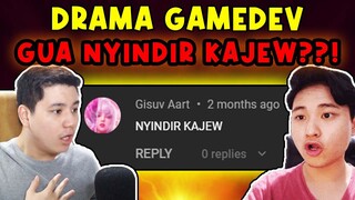 Gua Dituduh Nyindir Kajew?? - DRAMA GAMEDEV