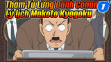 Thám Tử Lừng Danh Conan
Lý lịch Makoto Kyogoku_1
