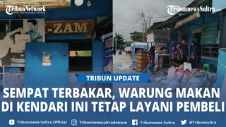 Meski Sempat Terbakar, Warung Makan Zam-zam Kendari Sultra Tak Sepi Pengunjung, Tetap Layani Pembeli