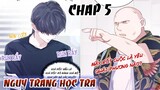 Đam mỹ || Nguỵ Trang Học Tra - Chap 5: Rốt cuộc là yêu quái phương nào?!!