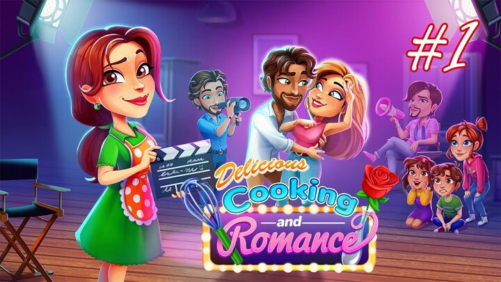 Delicious - Cooking and Romance | Gameplay Part 1 (Level 1 to 6)