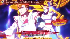 Onmyou Kaiten ReBirth Episode 4 Sub Indo