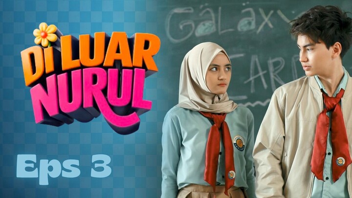 Di luar Nurul Episode 3 - Kania makin Mantap sama Bagas