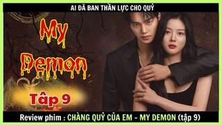 Review phim: Chàng Quỷ Của Em tập 9  - My Demon - Review thuê