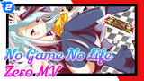 MV No Game No Life Zero MV_2