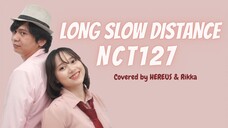 Long Slow Distance - NCT127 Cover Feat. Rikka [HERE US]