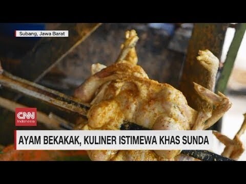 Mencicipi Kuliner Khas Sunda, Ayam Bekakak