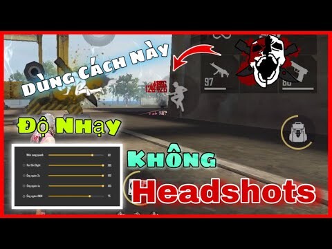 (Free Fire)Độ Nhạy Đang Ngon Lại Không Headshots Nữa ? - Bấm Hụt Nút Bắn: Cách Khắc Phục|Huy Gaming