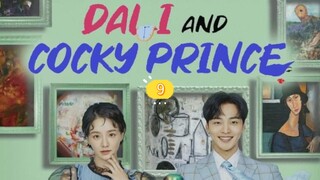 DALI AND C0CKY PRINCE EP9