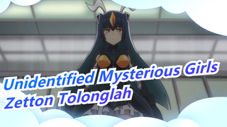 [MMD Unidentified Mysterious Girls] Zetton Tolonglah