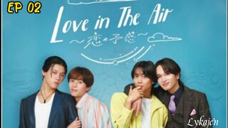 🇯🇵[BL]LOVE IN THE AIR EP 02(engsub)2024