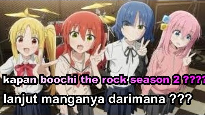 BOOCHI THE ROCK TAMAT SEASON 1 ,,,, LANJUT MANGANYA DARIMANA