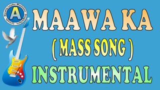 MAAWA KA