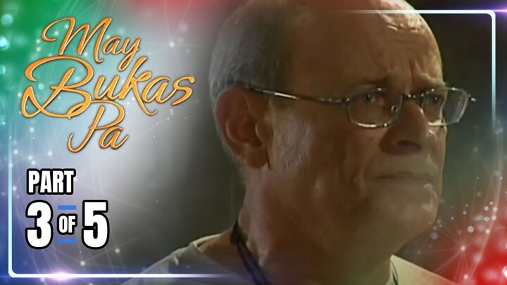 May Bukas Pa | Episode 47 (3/5) | June 19, 2024