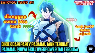 KETIKA TANK TERKUAT DIPECAT KARENA CUMA BISA BERTAHAN PDHL PUNYA SKILL OVERPOWER - alur cerita anime