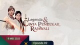 Review _ Legenda Cinta Pendekar Rajawali _ 2017_ Ep 02 ( Antv Rame ) Iqiyi