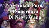 Pergerakan Para 11 Supernova Di Negri Wano